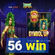 56 win